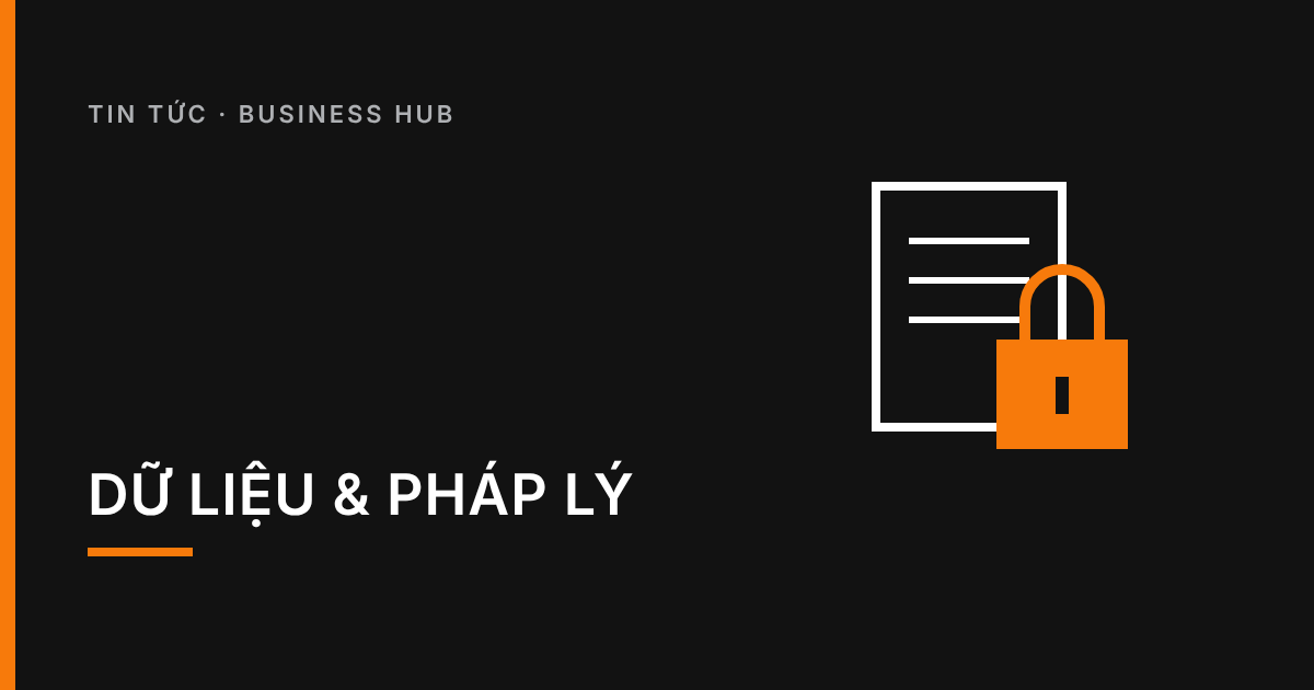 Ảnh bìa nhóm tin Dữ liệu và pháp lý