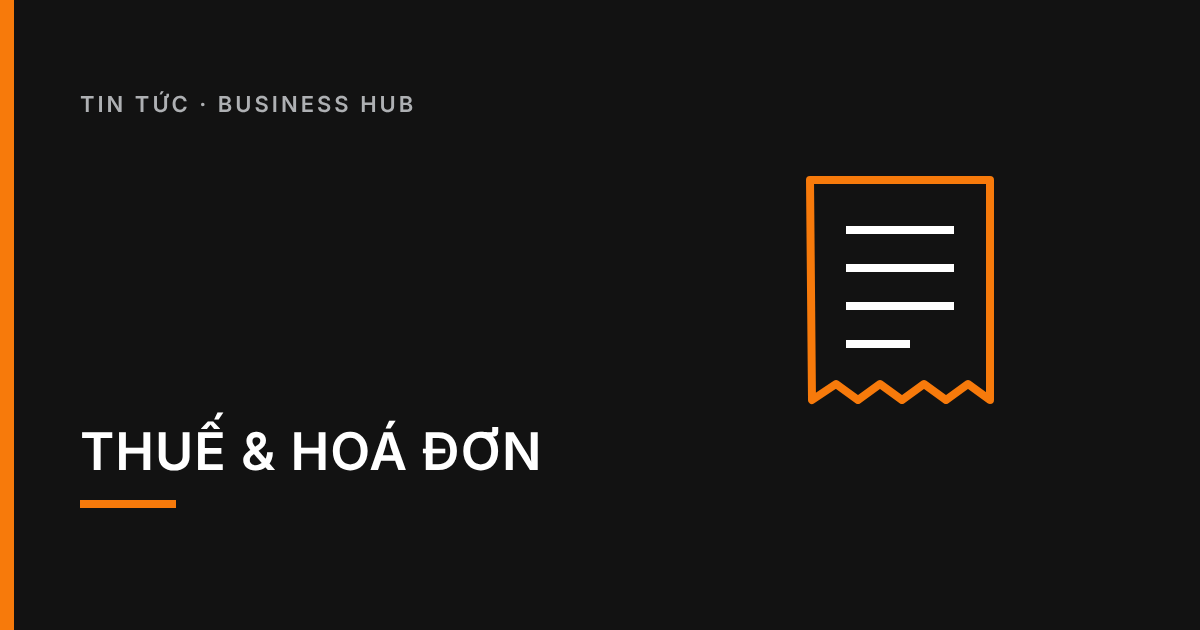 Ảnh bìa nhóm tin Thuế và hoá đơn
